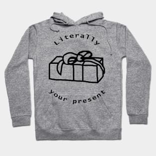 Your Birthday Present Outline Hoodie